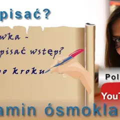 Jak zacząć wstęp do rozprawki, aby przyciągnąć uwagę czytelnika