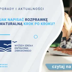 Jak pisać rozprawkę maturalną, aby uniknąć najczęstszych błędów?