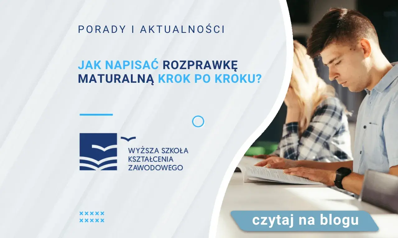 Jak pisać rozprawkę maturalną, aby uniknąć najczęstszych błędów?